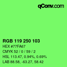 Color code: RGB 119 250 103 | qconv.com