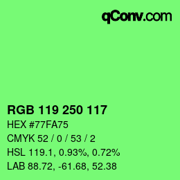 Color code: RGB 119 250 117 | qconv.com