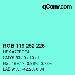 カラーコード: RGB 119 252 228 | qconv.com