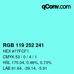 Color code: RGB 119 252 241 | qconv.com
