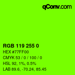 颜色代码: RGB 119 255 0 | qconv.com
