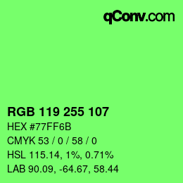 Color code: RGB 119 255 107 | qconv.com