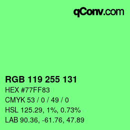 Color code: RGB 119 255 131 | qconv.com