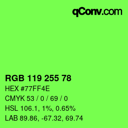 Color code: RGB 119 255 78 | qconv.com