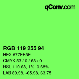 Farbcode: RGB 119 255 94 | qconv.com