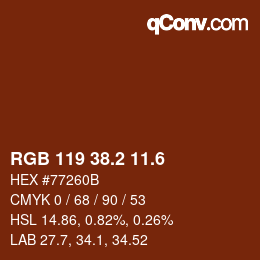 カラーコード: RGB 119 38.2 11.6 | qconv.com