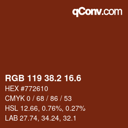 カラーコード: RGB 119 38.2 16.6 | qconv.com
