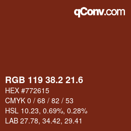 カラーコード: RGB 119 38.2 21.6 | qconv.com