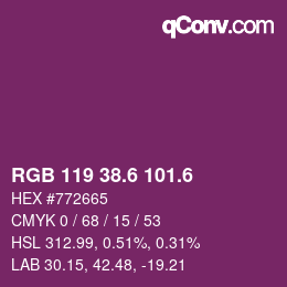 カラーコード: RGB 119 38.6 101.6 | qconv.com