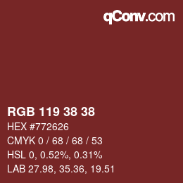 カラーコード: RGB 119 38 38 | qconv.com