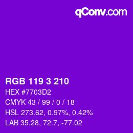 Color code: RGB 119 3 210 | qconv.com