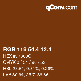 カラーコード: RGB 119 54.4 12.4 | qconv.com