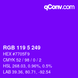 Color code: RGB 119 5 249 | qconv.com