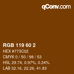 カラーコード: RGB 119 60 2 | qconv.com