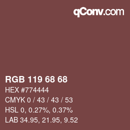 Color code: RGB 119 68 68 | qconv.com