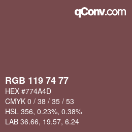 颜色代码: RGB 119 74 77 | qconv.com