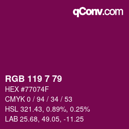 カラーコード: RGB 119 7 79 | qconv.com