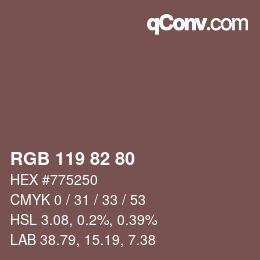 カラーコード: RGB 119 82 80 | qconv.com