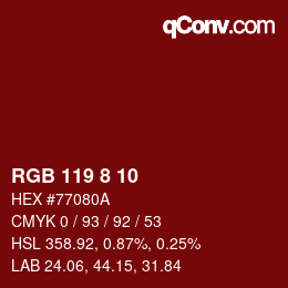 Color code: RGB 119 8 10 | qconv.com
