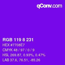 Color code: RGB 119 8 231 | qconv.com