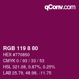 Color code: RGB 119 8 80 | qconv.com