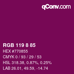 Color code: RGB 119 8 85 | qconv.com
