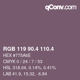 カラーコード: RGB 119 90.4 110.4 | qconv.com