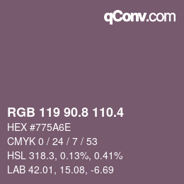 カラーコード: RGB 119 90.8 110.4 | qconv.com
