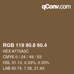 カラーコード: RGB 119 90.8 60.4 | qconv.com