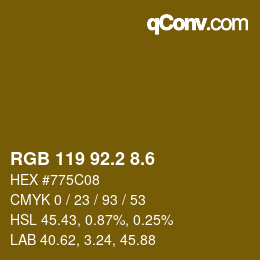 カラーコード: RGB 119 92.2 8.6 | qconv.com