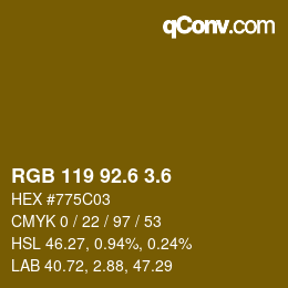 カラーコード: RGB 119 92.6 3.6 | qconv.com