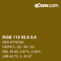 カラーコード: RGB 119 92.6 8.6 | qconv.com