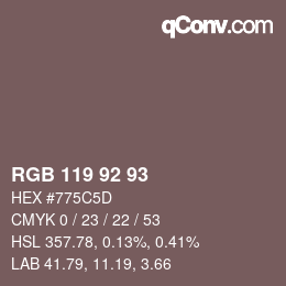 カラーコード: RGB 119 92 93 | qconv.com