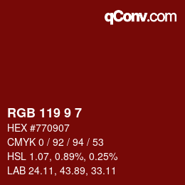 Color code: RGB 119 9 7 | qconv.com