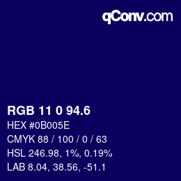 カラーコード: RGB 11 0 94.6 | qconv.com