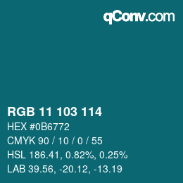 Color code: RGB 11 103 114 | qconv.com
