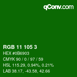 Color code: RGB 11 105 3 | qconv.com