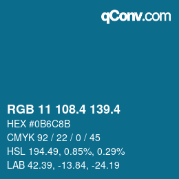 カラーコード: RGB 11 108.4 139.4 | qconv.com