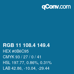 カラーコード: RGB 11 108.4 149.4 | qconv.com