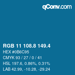 カラーコード: RGB 11 108.8 149.4 | qconv.com