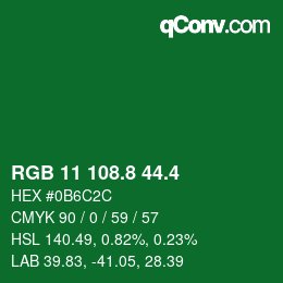 カラーコード: RGB 11 108.8 44.4 | qconv.com