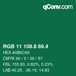 カラーコード: RGB 11 108.8 69.4 | qconv.com