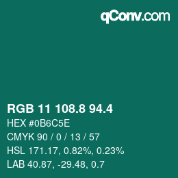 カラーコード: RGB 11 108.8 94.4 | qconv.com