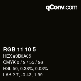 Color code: RGB 11 10 5 | qconv.com