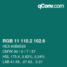 カラーコード: RGB 11 110.2 102.6 | qconv.com