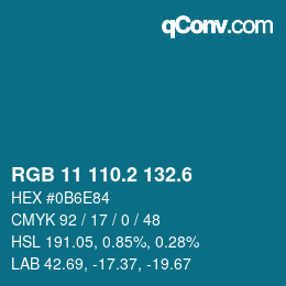 カラーコード: RGB 11 110.2 132.6 | qconv.com