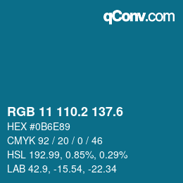 カラーコード: RGB 11 110.2 137.6 | qconv.com