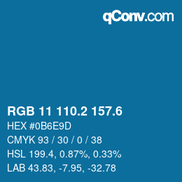 カラーコード: RGB 11 110.2 157.6 | qconv.com