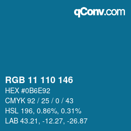 カラーコード: RGB 11 110 146 | qconv.com