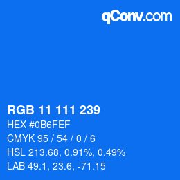 カラーコード: RGB 11 111 239 | qconv.com